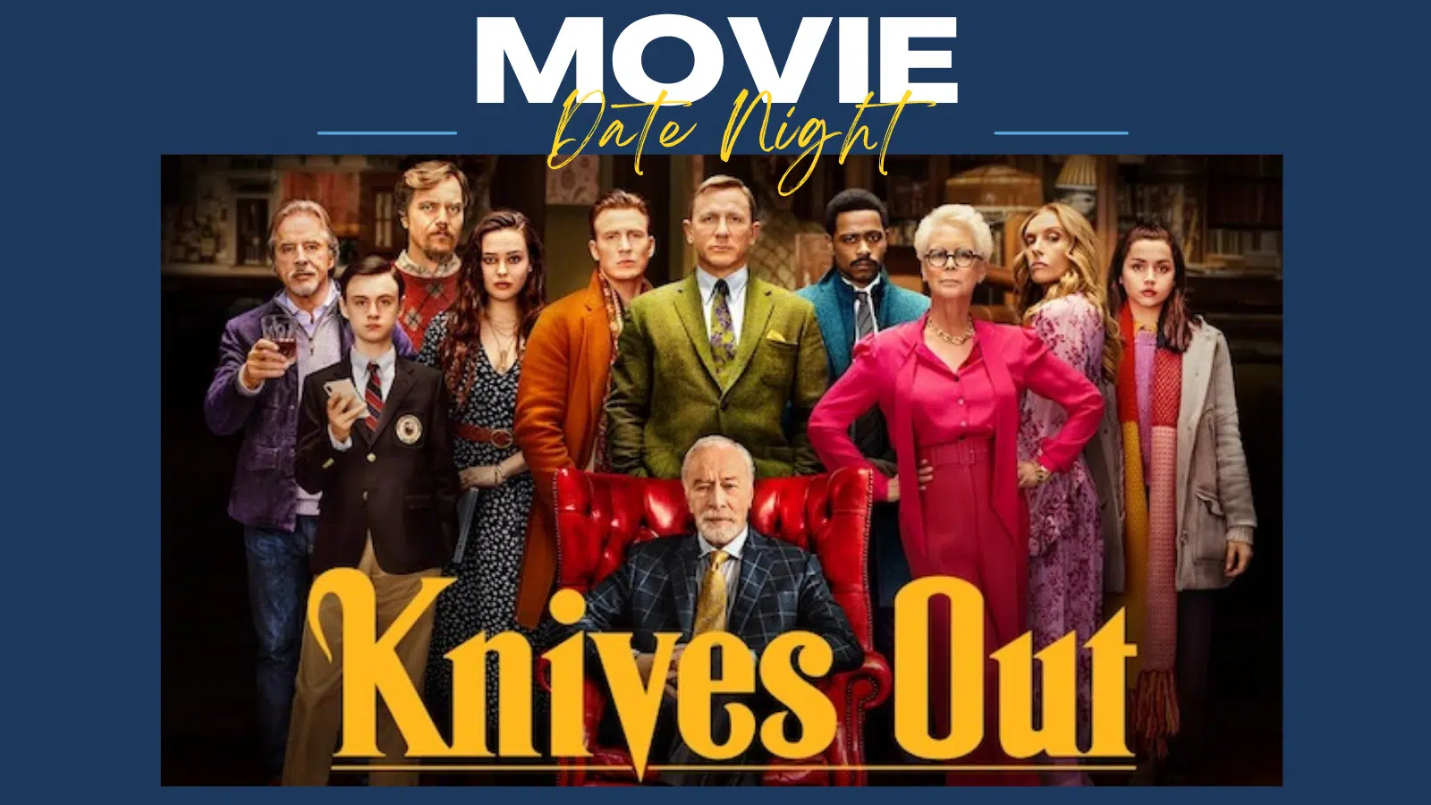 The movie poster for the film Knives Out is shown, with all of the characters standing in a row